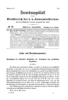 Verordnungsblatt für den Dienstbereich des K.K. Finanzministeriums für die im Reichsrate Vertretenen Königreiche und Länder 18740825 Seite: 1