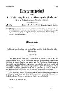 Verordnungsblatt für den Dienstbereich des K.K. Finanzministeriums für die im Reichsrate Vertretenen Königreiche und Länder 18741029 Seite: 1