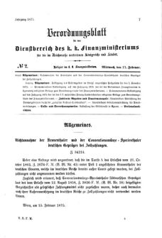 Verordnungsblatt für den Dienstbereich des K.K. Finanzministeriums für die im Reichsrate Vertretenen Königreiche und Länder 18750217 Seite: 1