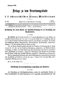 Verordnungsblatt für den Dienstbereich des K.K. Finanzministeriums für die im Reichsrate Vertretenen Königreiche und Länder 18751119 Seite: 1