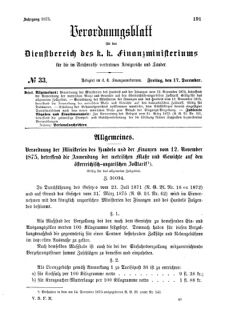 Verordnungsblatt für den Dienstbereich des K.K. Finanzministeriums für die im Reichsrate Vertretenen Königreiche und Länder 18751217 Seite: 1