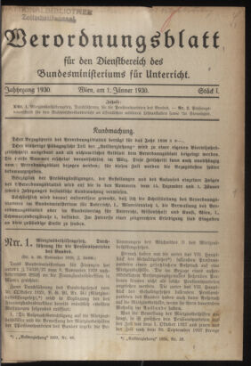 Verordnungsblatt für die Dienstbereiche der Bundesministerien für Unterricht und kulturelle Angelegenheiten bzw. Wissenschaft und Verkehr 19300101 Seite: 1