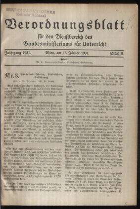 Verordnungsblatt für die Dienstbereiche der Bundesministerien für Unterricht und kulturelle Angelegenheiten bzw. Wissenschaft und Verkehr 19310115 Seite: 1