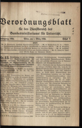 Verordnungsblatt für die Dienstbereiche der Bundesministerien für Unterricht und kulturelle Angelegenheiten bzw. Wissenschaft und Verkehr 19360301 Seite: 1