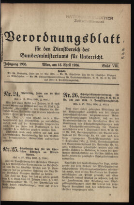 Verordnungsblatt für die Dienstbereiche der Bundesministerien für Unterricht und kulturelle Angelegenheiten bzw. Wissenschaft und Verkehr 19360415 Seite: 1