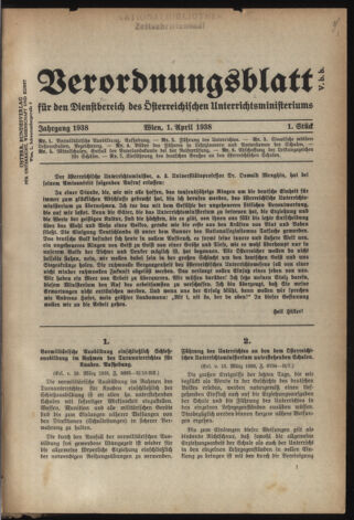 Verordnungsblatt für die Dienstbereiche der Bundesministerien für Unterricht und kulturelle Angelegenheiten bzw. Wissenschaft und Verkehr 19380401 Seite: 1