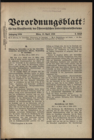 Verordnungsblatt für die Dienstbereiche der Bundesministerien für Unterricht und kulturelle Angelegenheiten bzw. Wissenschaft und Verkehr 19380415 Seite: 1