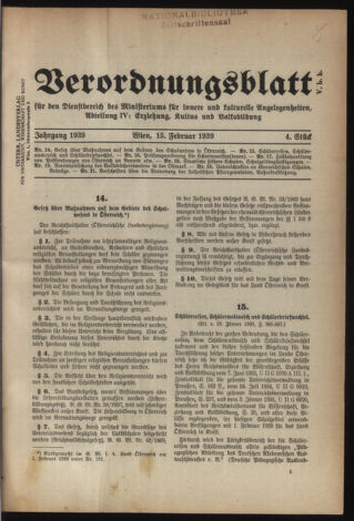 Verordnungsblatt für die Dienstbereiche der Bundesministerien für Unterricht und kulturelle Angelegenheiten bzw. Wissenschaft und Verkehr 19390215 Seite: 1