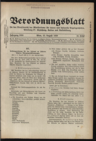 Verordnungsblatt für die Dienstbereiche der Bundesministerien für Unterricht und kulturelle Angelegenheiten bzw. Wissenschaft und Verkehr 19390815 Seite: 1