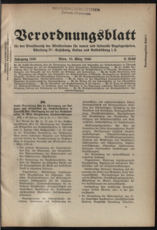 Verordnungsblatt für die Dienstbereiche der Bundesministerien für Unterricht und kulturelle Angelegenheiten bzw. Wissenschaft und Verkehr 19400315 Seite: 1