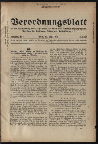 Verordnungsblatt für die Dienstbereiche der Bundesministerien für Unterricht und kulturelle Angelegenheiten bzw. Wissenschaft und Verkehr 19400515 Seite: 1