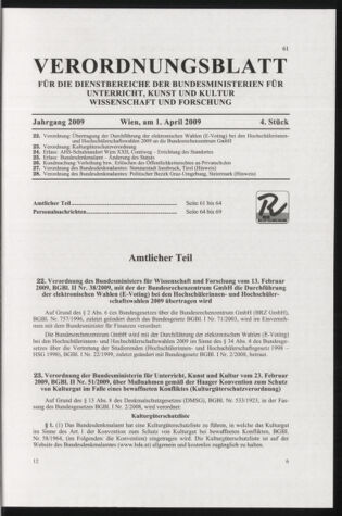 Verordnungsblatt für die Dienstbereiche der Bundesministerien für Unterricht und kulturelle Angelegenheiten bzw. Wissenschaft und Verkehr 20090401 Seite: 1