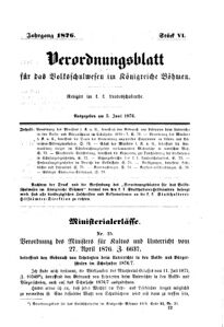 Verordnungsblatt für das Volksschulwesen im Königreiche Böhmen 18760603 Seite: 1