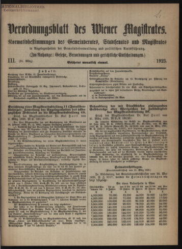 Verordnungsblatt des Wiener Magistrates. Normativbestimmungen des Gemeinderates, Stadtsenates in Angelegenheiten der Gemeindeverwaltung und polititschen Ausführung 19230331 Seite: 1