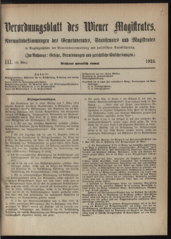 Verordnungsblatt des Wiener Magistrates. Normativbestimmungen des Gemeinderates, Stadtsenates in Angelegenheiten der Gemeindeverwaltung und polititschen Ausführung 19240325 Seite: 1