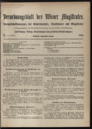 Verordnungsblatt des Wiener Magistrates. Normativbestimmungen des Gemeinderates, Stadtsenates in Angelegenheiten der Gemeindeverwaltung und polititschen Ausführung 19241031 Seite: 1