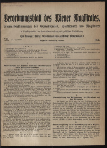 Verordnungsblatt des Wiener Magistrates. Normativbestimmungen des Gemeinderates, Stadtsenates in Angelegenheiten der Gemeindeverwaltung und polititschen Ausführung 19251231 Seite: 1